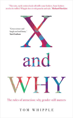 X and Why - The rules of attraction: why gender still matters