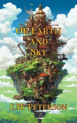 Of Earth and Sky - The Terraltum Saga, #1