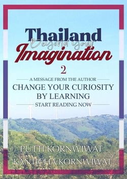 Thailand : Beyond your Imagination - Part 2 - Thailand : Beyond your Imagination, #2