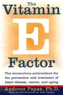 The Vitamin E Factor - The miraculous antioxidant for the prevention and treatment of heart disease, cancer, and aging