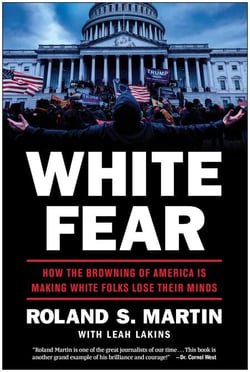White Fear - How the Browning of America Is Making White Folks Lose Their Minds