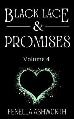 Black Lace &amp; Promises - Volume 4 - Black Lace &amp; Promises, #4