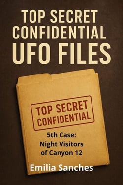 Night Visitors of Canyon 12 - Top Secret Confidential UFO Files, #5