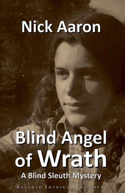 Blind Angel of Wrath (The Blind Sleuth Mysteries Book 7) - The Blind Sleuth Mysteries, #7