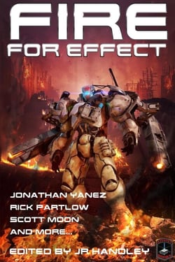 Fire for Effect - Bayonet Books Anthology, #7