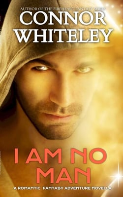 I Am No Man: A Romantic Fantasy Adventure Novella - The Cato Dragon Rider Fantasy Series