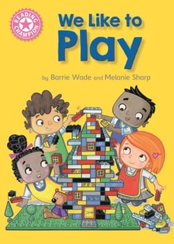 We Like to Play - Independent Reading Pink 1B