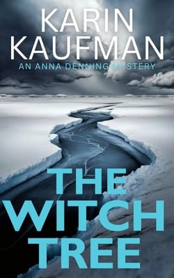 The Witch Tree - Anna Denning Mystery, #1