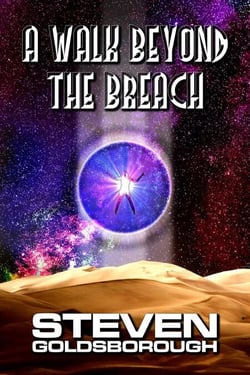 A Walk Beyond The Breach - A Walk Beyond, #3