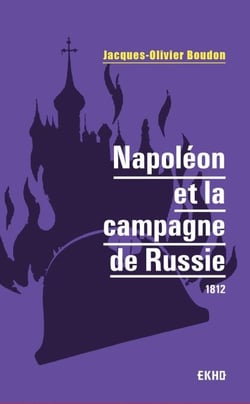 Napoléon et la campagne de Russie - 1812