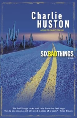 Six Bad Things - A Novel