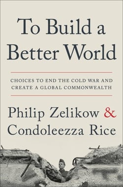 To Build a Better World - Choices to End the Cold War and Create a Global Commonwealth