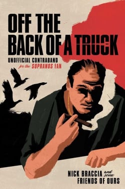 Off the Back of a Truck - Unofficial Contraband for the Sopranos Fan