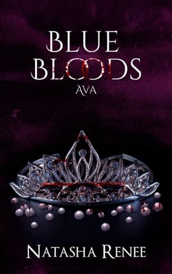 Blue Bloods: Ava (Blue Blood Saga:2)
