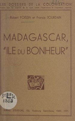 Madagascar, "île du bonheur"