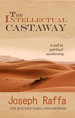 The Intellectual Castaway - The Kitchen Table Philosopher, #6