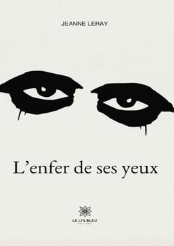L’enfer de ses yeux
