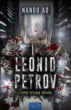 Leonid Petrov T2 - L'âme d'une Reine