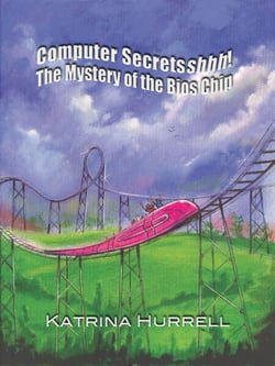 The Mystery of the Bios Chip - Computer Secretshhh! The Quest for Treasure, #2