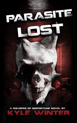 Soldiers of Misfortune: Parasite Lost - Soldiers of Misfortune, #1