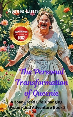 The Personal Transformation of Queenie - A Life Changing Joan Freed Mystery Adventure, #2