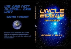 Uncle Edgar - The Android - Uncle Edgar, #1