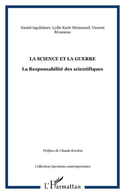 La Science et la guerre - La Responsabilité des scientifiques