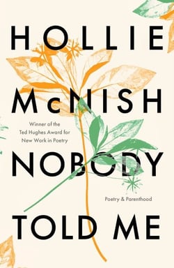 Nobody Told Me - Poetry and Parenthood