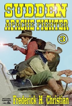 Sudden 3: Sudden - Apache Fighter - Sudden (Western), #3