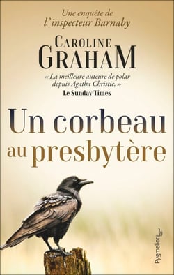 Un corbeau au presbytère - Une enquête de l'inspecteur Barnaby