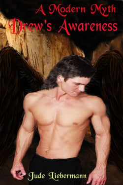 A Modern Myth: Drew's Awareness - A Modern Myth, #4