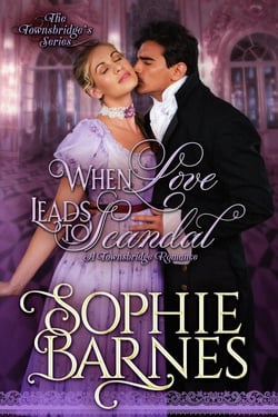 When Love Leads To Scandal - The Townsbridges, #2