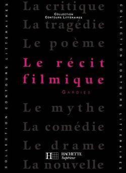 Le Récit filmique - Edition 1993