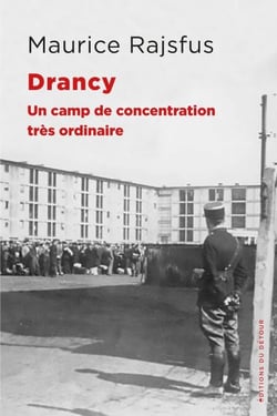 Drancy - un camp de concentration très ordinaire