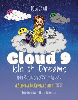 Cloud 9 Isle of Dreams: Introductory Tales - Sienna McKenna Story Series, #1
