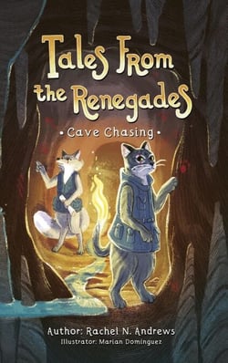 Cave Chasing - Tales From the Renegades, #3