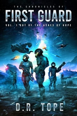 The Chronicles of First Guard Vol. 1: Out of the Ashes of Hope - The Chronicles of First Guard, #1