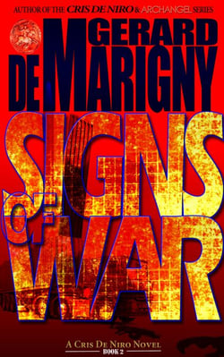 Signs of War (Cris De Niro, Book 2) - Cris De Niro, #2