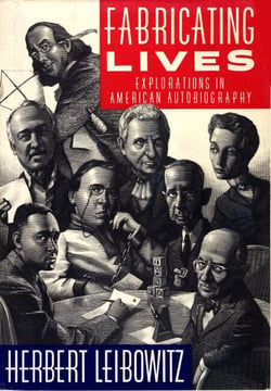 Fabricating Lives - Explorations in American Autobiography
