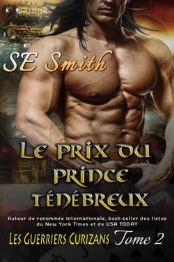 Le Prix du Prince Ténébreux - Les Guerriers Curizans, #2