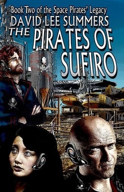 The Pirates of Sufiro - The Space Pirates' Legacy, #2
