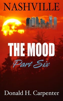 Nashville: The Mood (Part 6) - Nashville: The Mood, #6
