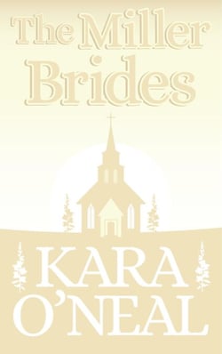 The Miller Brides - Texas Brides of Pike's Run, #4