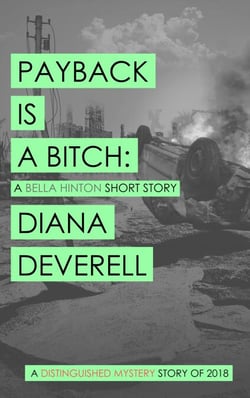 Payback is a Bitch: A Bella Hinton Short Story - Bella Hinton political thrillers, #1