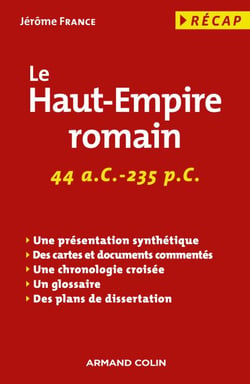 Le Haut-Empire romain - 44 a. C.-235 p. C.