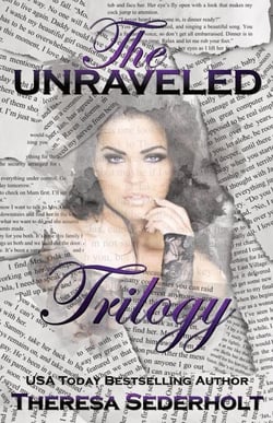 The Unraveled Trilogy Box Set: Volumes 1-3