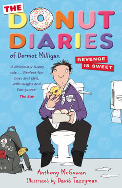 The Donut Diaries: Revenge is Sweet - Book Two