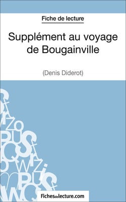 Supplément au voyage de Bougainville - Denis Diderot (Fiche de lecture) - Analyse complète de l'oeuvre