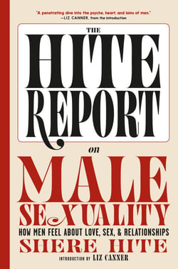 The Hite Report on Male Sexuality - How Men Feel About Love, Sex, and Relationships