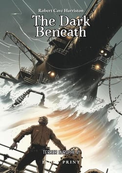 The Dark Beneath - Terror Europae, #2
